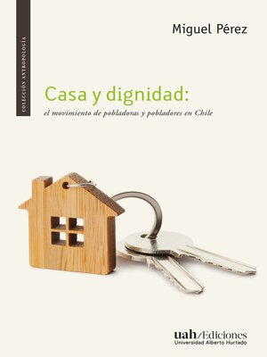 cover image of Casa y dignidad